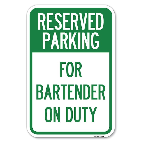 Signmission Safety Sign, 12 in Height, Aluminum, 18 in Length, 23949 A-1218-23949 - main